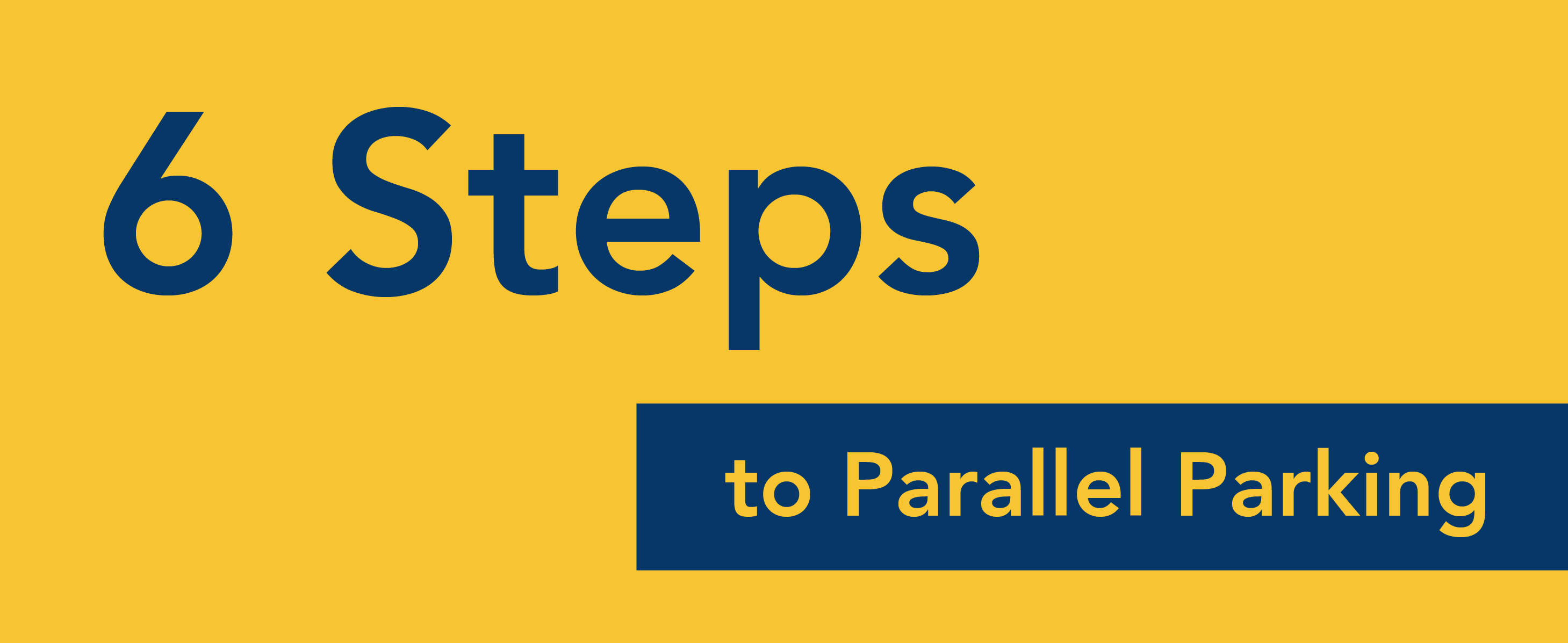 6 Steps to Parallel Parking